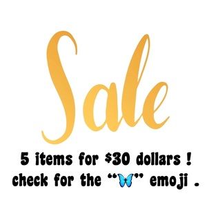 5 items for $30 with “🦋” emoji .